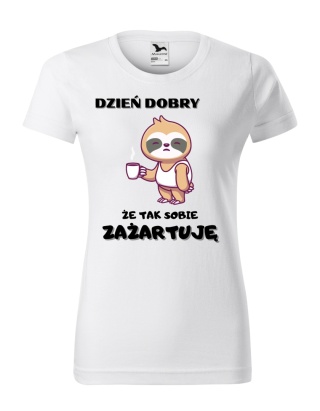 Dzień dobry, że tak sobie zażartuję (damska)