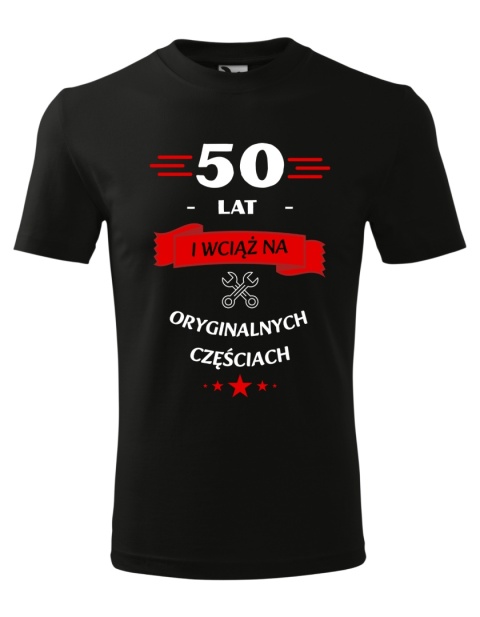 Koszulka urodzinowa - "... lat i wciąż na oryginalnych częściach"