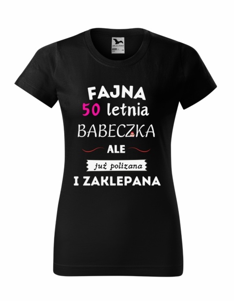 Koszulka urodzinowa - "Fajna .... letnia babeczka ale już polizana i zaklepana"
