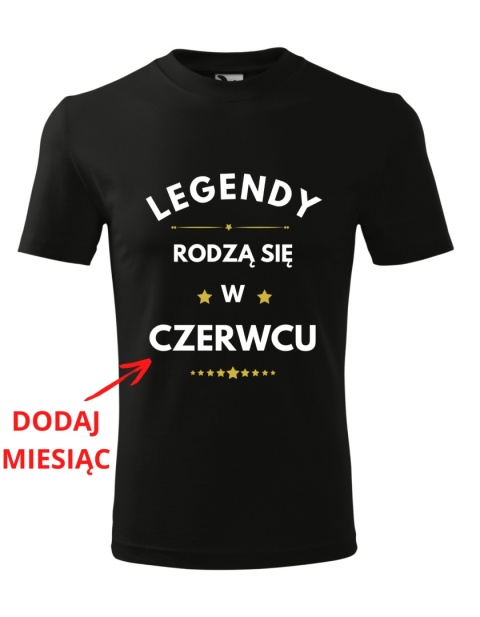 Koszulka urodzinowa - "Legendy rodzą się w ... "