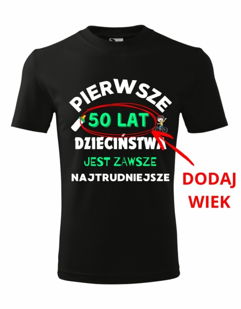 Koszulka urodzinowa - Pierwsze .... lat dzieciństwa