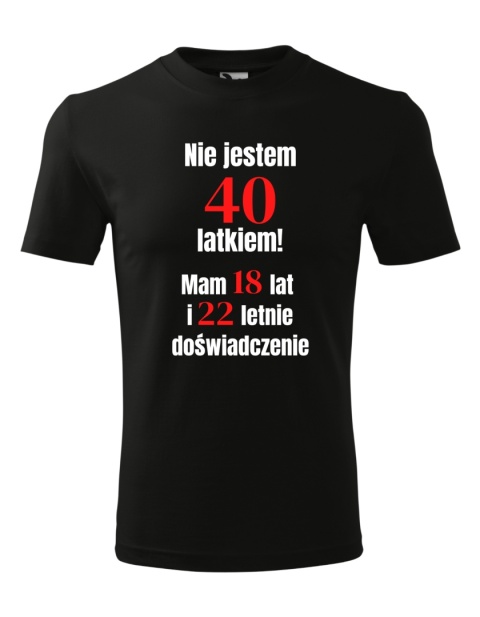 Koszulka urodzinowa - Nie jestem .... latkiem, tylko mam doświadczenie