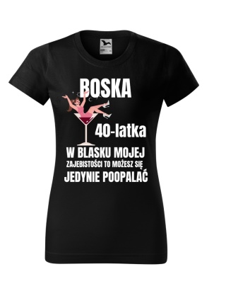 Koszulka urodzinowa - Boska ... w blasku mojej zaje*istości możesz się poopalać