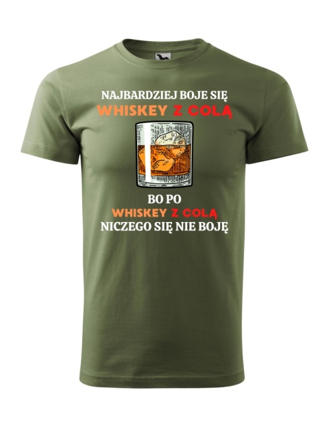 Najbardziej boje się whiskey z colą