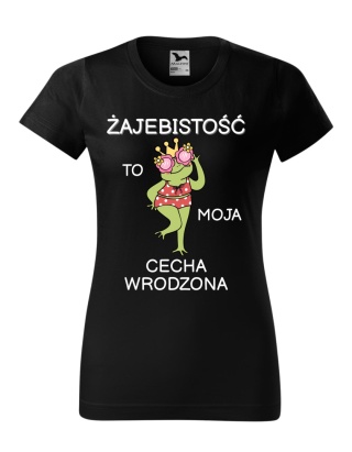 Żaje*istość to moja cecha wrodzona