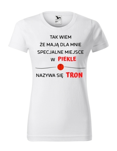Mam specjalne miejsce w piekle, nazywa się tron