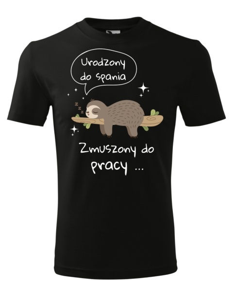 Urodzony do spania, zmuszony do pracy