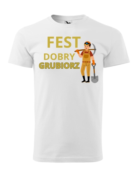Barbórka - Koszulka dla Górnika - Fest dobry grubiorz
