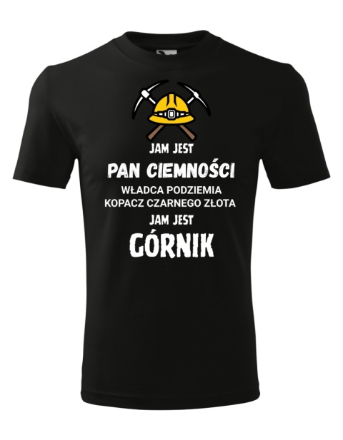 Barbórka - Koszulka dla Górnika - Jam jest Pan ciemności jam jest górnik