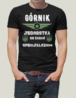 Barbórka - Koszulka dla Górnika - Górnik jednostka do zadań specjalnych