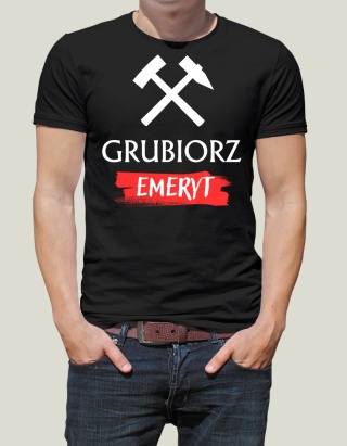 Barbórka - Koszulka dla Górnika - Grubiorz emeryt