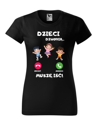 Dzieci dzwonią, muszę iść (damska)