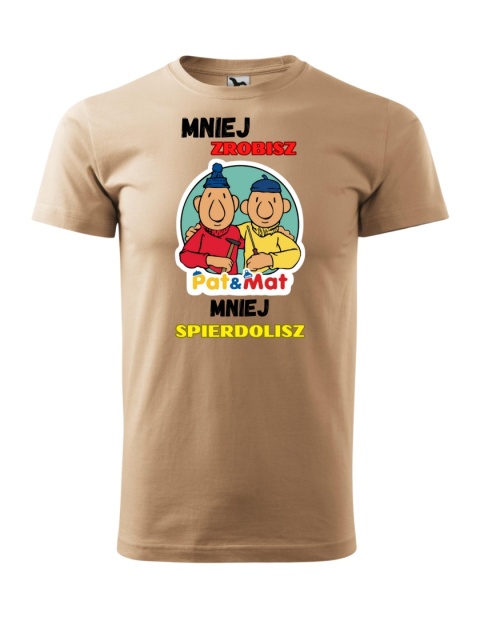 Mniej zrobisz, mniej spier**lisz. Pat i Mat