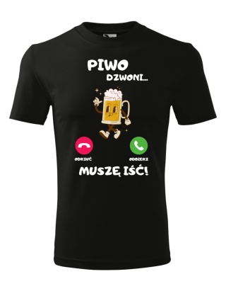 Piwo dzwoni, muszę iść