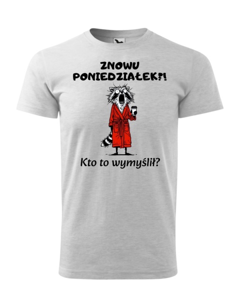 Znowu poniedziałek? Kto to wymyślił?