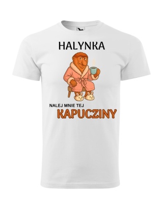 Halynka nalej mi tej kapucziny - nosacz
