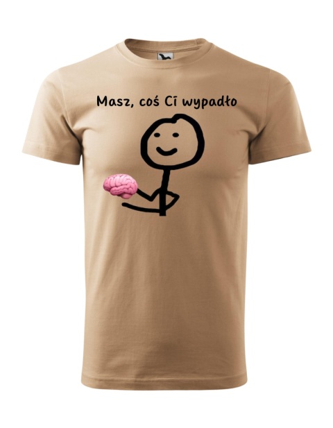 "Masz, coś Ci wypadło"