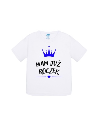 Mam już roczek (koszulka) chłopiec dziewczynka