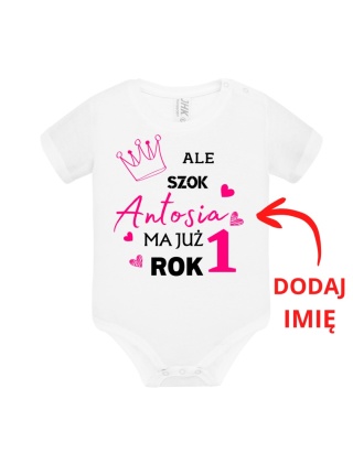 Ale szok! ... ma już rok! (+imię) dziewczynka