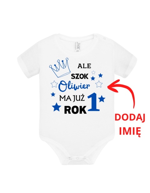 Ale szok! ... Ma już rok! (+imię) chłopiec