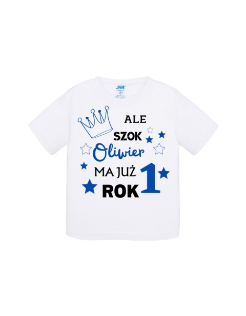 Ale szok! ... Ma już rok! (+imię) /koszulka chłopiec/