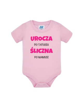 Urocza po tatusiu, śliczna po mamusi (body)