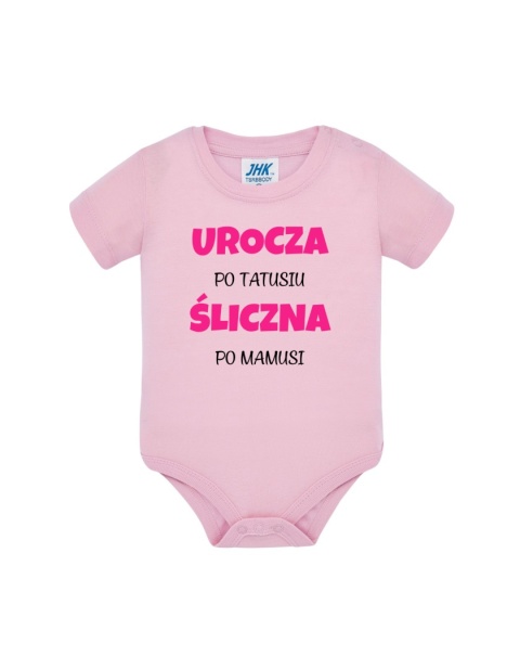 Urocza po tatusiu, śliczna po mamusi (body)