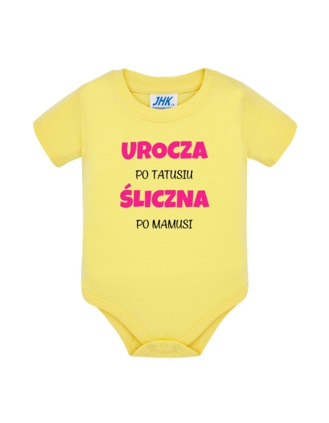 Urocza po tatusiu, śliczna po mamusi (body)