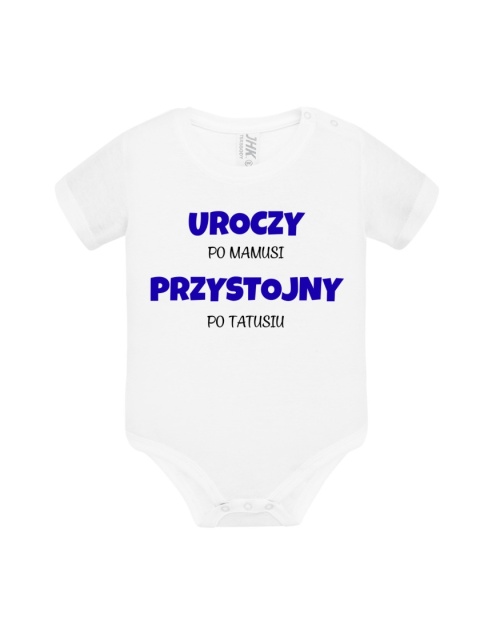 Uroczy po mamusi, przystojny po tatusiu (body)