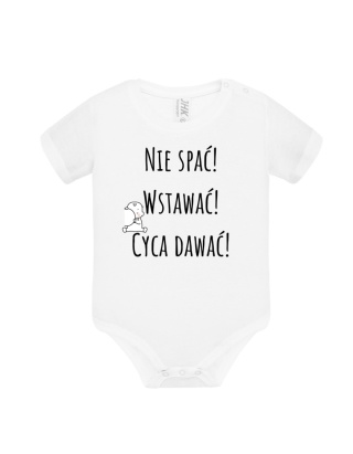Nie spać! Wstawać! Cyca dawać!