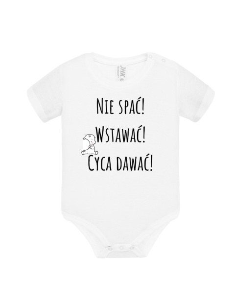 Nie spać! Wstawać! Cyca dawać!