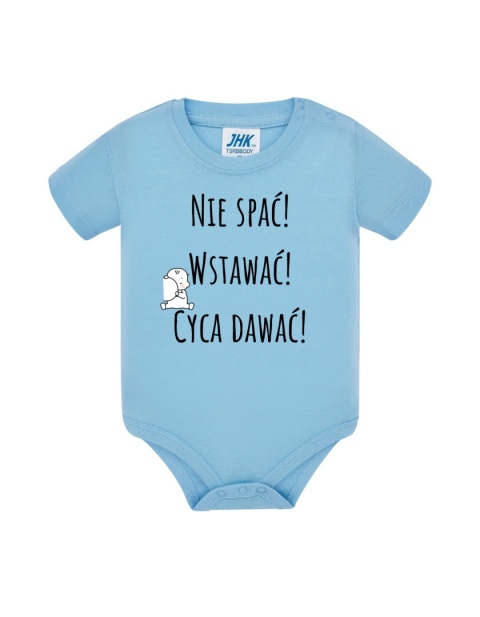Nie spać! Wstawać! Cyca dawać!