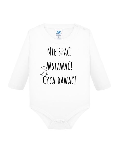 Nie spać! Wstawać! Cyca dawać!