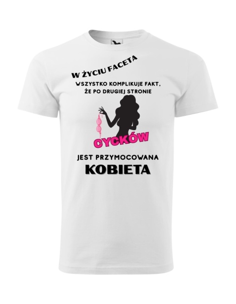 W życiu faceta wszystko komplikuje fakt, że po drugiej stronie cycków przymocowana jest kobieta