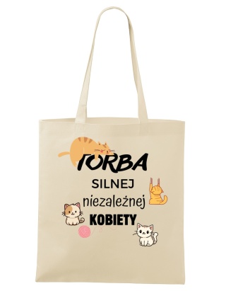 Shopperka "Torba silnej niezależnej kobiety"
