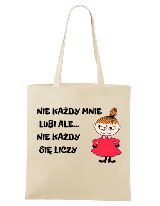 Shopperka "Nie każdy mnie lubi, ale nie każdy się liczy" Mała Mi