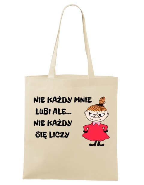 Shopperka "Nie każdy mnie lubi, ale nie każdy się liczy" Mała Mi