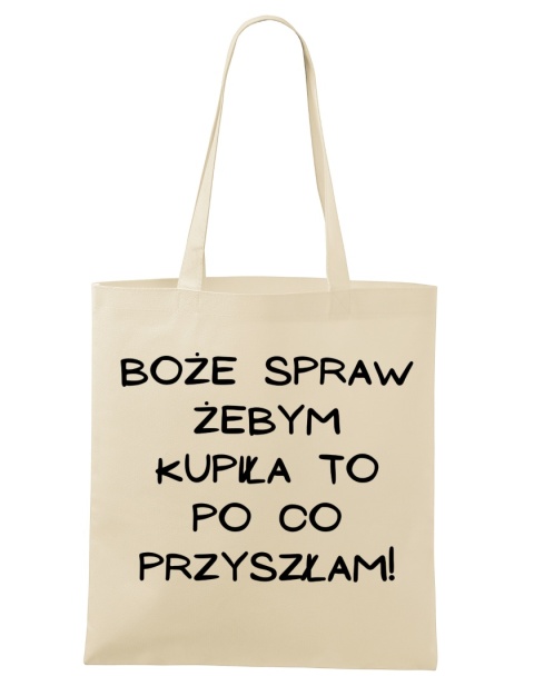 Shopperka "Boże spraw żebym kupiła to po co przyszłam"