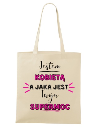 Shopperka "Jestem kobietą, a jaka jest Twoja supermoc?"