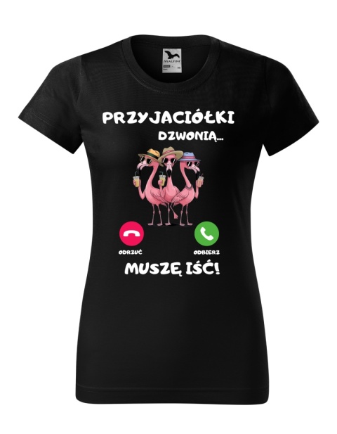 Przyjaciółki dzwonią, muszę iść