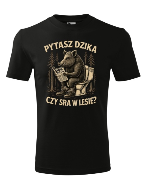 Pytasz dzika czy sra w lesie?