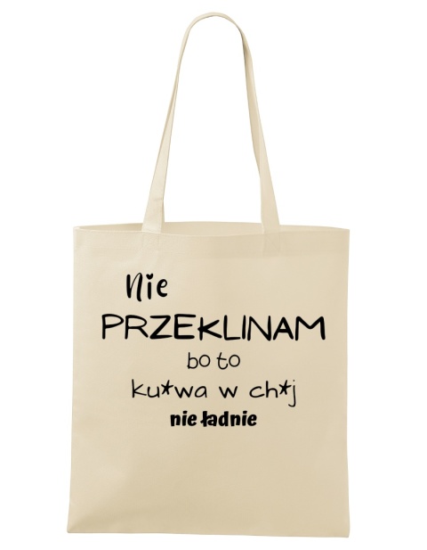 Shopperka "Nie przeklinam bo to .... nie ładnie"