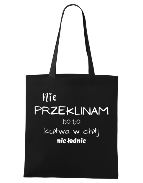 Shopperka "Nie przeklinam bo to .... nie ładnie"