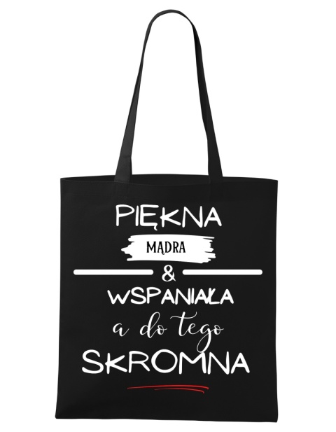 Shopperka "Piękna, mądra, wspaniała... A do tego skromna"