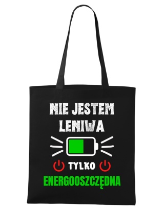 Shopperka "Nie jestem leniwa tylko energooszczędna"