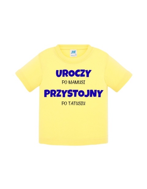 Uroczy po mamusi, przystojny po tatusiu (koszulka)
