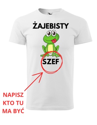 Żajebisty (dodaj) mąż/tata/szef/kumpel