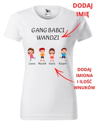 Dzień Babci - Koszulka dla babci - GANG BABCI (personalizacja)