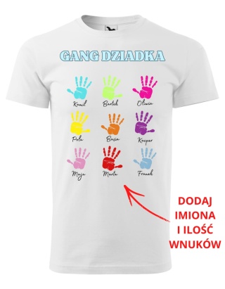Dzień Dziadka - Koszulka dla Dziadka - GANG DZIADKA (+rączki i imiona)