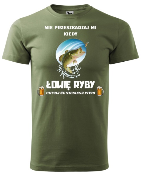 Nie przeszkadzaj mi kiedy ŁOWIĘ RYBY, chyba że niesiesz piwo